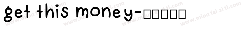 get this money字体转换